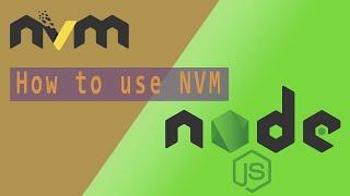 Node via NVM | How to use NVM