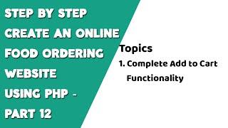 Step by step create an Online Food Ordering website using PHP - Part 12 (Add to Cart Functionality)