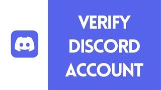 How to Verify Discord Account (2023)