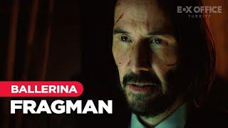 Ballerina (John Wick Dünyasından) | Dublajlı Fragman