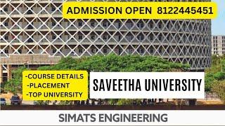 SIMATS ENGINEERING CHENNAI | SAVEETHA INSTITUTE OF MEDICAL AND TECHNICAL SCIENCES CHENNAI