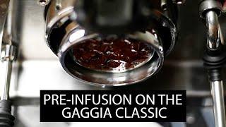Two Pre-Infusion Methods for the Gaggia Classic Pro