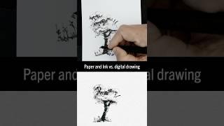 Drawing digital versus ink on paper. I did a drawing on iPad  and the same drawing with ink on paper