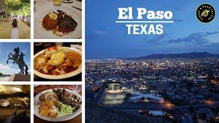 Things to do + Food in El Paso  Sightseeing + Food in El Paso, Texas 