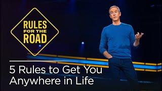 Rules for the Road: 5 Rules to Get You Anywhere in Life // Andy Stanley