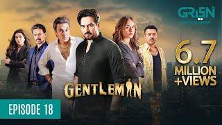 Gentleman Episode 18 | Humayun Saeed | Yumna Zaidi | Mezan, Masterpaints, Ujooba Beauty Cream