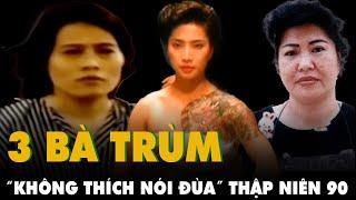 TOP 3 BÀ TRÙM CÓ THẾ LỰC NHẤT: Khiến GIANG HỒ ĐẢO ĐIÊN, chỉ cần GHÉT AI sẽ thấy mồ người ấy | PKT