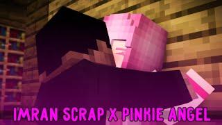 Imran Scrap X Angela Angel - Kiss [Minecraft/Animation]