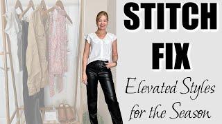 Stitch Fix | March 2023 | Elevated Looks For Spring!