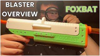 Foxbat: Full blaster overview! (Released Publicly!)