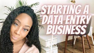 How to start a data entry business at home