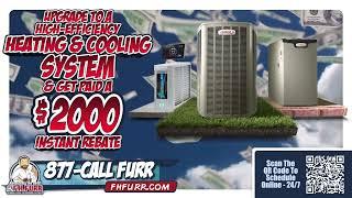 Upgrade Your HVAC System & Get PAID With F.H. Furr!