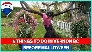 5 Things to Do in Vernon BC before Halloween in 2024