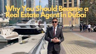 Why You Should Become a Real Estate Agent in Dubai