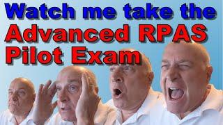 Watch me take the Advanced Canadian RPAS Pilot Exam...in real time, with paraphrased questions!