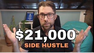 $21,000 Side Hustle. This is how I did it.