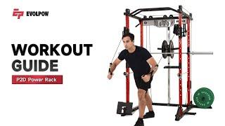 EVOLPOW P2D Brute All-In-One Power Rack Workout Guide | Evolpow