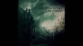 Octopus Diver - Darkened (Full Album 2024)