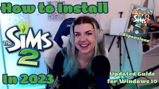 How to Install the Sims 2 in 2023 on Windows 10 [UPDATED GUIDE]