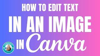 Edit text in an image in CANVA #canva #createoncanva #canvassador