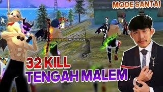 32 KILL90% HEADSHOOT | SOLO VS SQUAD TENGAH MALAM