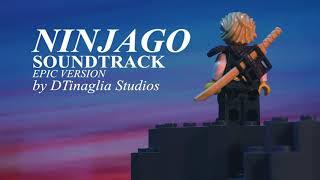 Ninjago Soundtrack Epic Version - DTinaglia Studios OST