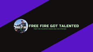 FREE FIRE GOT TALENTED || FFGT