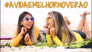 CLIPE OFICIAL - A VIDA É MELHOR NO VERÃO