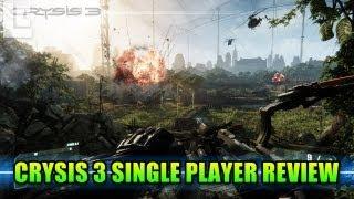 Crysis 3 Single Player Review (Crysis 3 Gameplay/Commentary/Campaign)