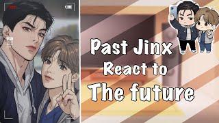 Past Jinx Bl Manhwa react to the future |Part 1/2| Gacha reaction