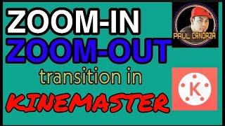 ZOOM-IN AND ZOOM-OUT TRANSITION IN KINEMASTER.. (TAGALOG TUTORIAL)