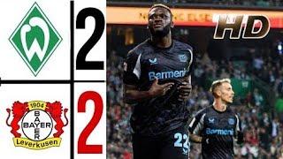 Werder Bremen - Bayer Leverkusen | 2:2 | Zusammenfassung | Bundesliga 2024-25 | bremen leverkusen