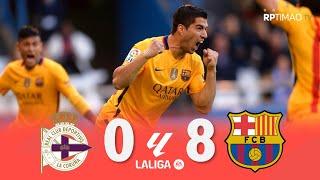 Deportivo La Coruña 0 x 8 Barcelona (Suarez 4 Goals) ● La Liga 15/16 Extended Goals & Highlights ᴴᴰ