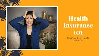 Health Insurance 101