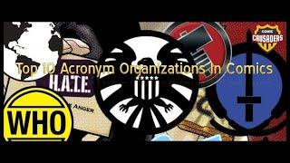 Comic Crusaders Top 10 - Top 10 Acronym Organizations In Comics