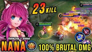 100% Brutal Damage!! 23 Kills Nana Best Build and Emblem!! - Build Top 1 Global Nana ~ MLBB