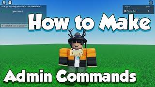 How to make Admin Commands in Roblox!