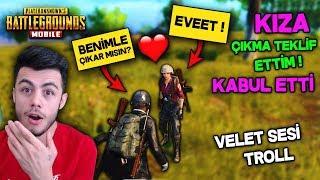 KIZA ÇIKMA TEKLİFİ ETTİM KABUL ETTİ (VELET SESİ TROLL) - PUBG Mobile