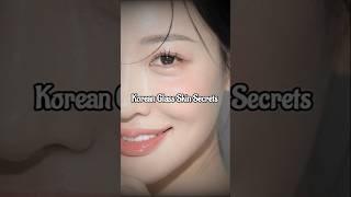 Korean glass skin secrets 