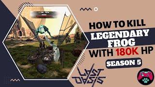 How To Kill Legendry Toxic Papak With 180K HP?! - Last Oasis Tutorial Ep 5