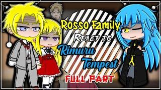 Rosso Family React To Rimuru | Gacha React | ️ Spoiler Alert ️ | FULL PART