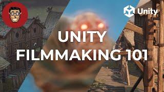 A Course for Filmmakers & Game Developers | Unity Filmmaking 101