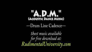 A.D.M. - Drum Line Cadence