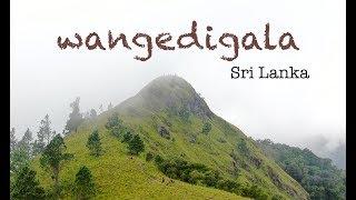 Hike to Wangedigala, Sri Lanka!  (වන්ගෙඩිගල)