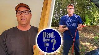 Father Shares Advice With 'Dad, How Do I?' YouTube Series