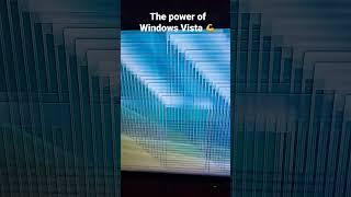 The power of Windows Vista #nootnoot #vista #windows #laptop #shorts #subscribe