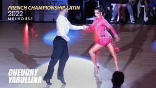 Jean-Francois Gueudry - Ilmira Yarullina | 2022 French Championship Latin | Adult LAT - solo C