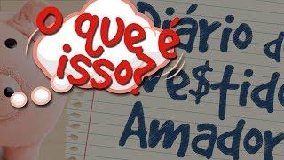 O Que é o Diário do Investidor Amador?