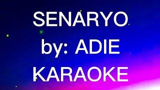 SENARYO ADIE KARAOKE (Original)