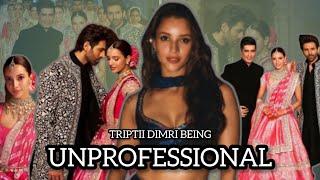 Tripti Dimri being UNPROFESSIONAL?